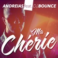 Andreias、Dj Bounce - Ma chérie
