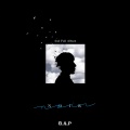B.A.P - I GUESS I NEED U