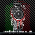 Italian Rockaz、Avoya、Lil M - Il Mio Amore 2009