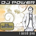 DJ Power - I Need You