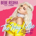 Bebe Rexha、Lil Wayne - The Way I Are (Dance with Somebody) [feat. Lil Wayne]
