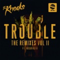 TROUBLE (Jacques Lu Cont Mix)