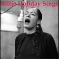 Billie Holiday Sings (Remastered 2014)
