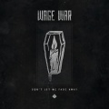 Wage War - Don't Let Me Fade Away