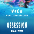 Vice、Jon Bellion - Obsession