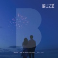 'Be One' - Buzz The 1st Mini Album