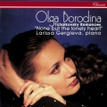 olga borodina、Larissa Gergieva - None but the Lonely Heart, Op. 6 No. 6