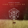 Conro、Alice France - Like You Love Me