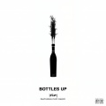 Bottles Up (Explicit)