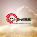 ONENESS (Animelo Summer Live 2014 -ONENESS- テーマソング)