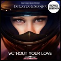 Without Your Love (Stephan F Remix Edit)