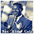 Nat King Cole - Smile