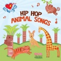 Hip Hop Animal Songs