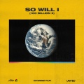 So Will I (100 Billion X)(Radio Edit)