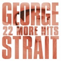 George Strait - Drinking Champagne 16. You're Something Special To Me