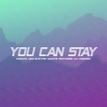 You Can Stay