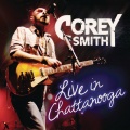 Corey Smith - Maybe Next Year (Live|Explicit)