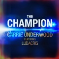 Carrie Underwood、Ludacris - The Champion