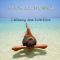 Chillaxing Jazz KolleKtion - One Hundred Ways