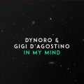 Dynoro、Gigi D'Agostino - In My Mind