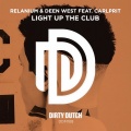 Deen West、Relanium、Carlprit - Light up the Club