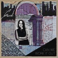 Gordi - Can We Work It Out