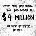 $4,000,000 (Oliver Heldens Remix|Explicit)