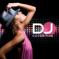 DJ Cover This - Right Above It
