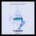 Somebody (Riggi & Piros Remix)