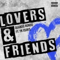 Lovers and Friends (Explicit)