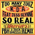 So Real (Warriors)(PBH & Jack Shizzle Remix)