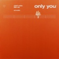 Only You (Acoustic)