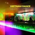 Vietnam Dance Volume 5