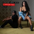 Jessie Reyez、6LACK - IMPORTED