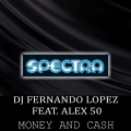 DJ Fernando Lopez、ALEX 50 - Money and Cash
