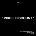 T.R.U.、2 Chainz、Skooly - Virgil Discount