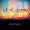Cá Hồi Hoang、Lan Thanh - Cánh Cửa Cuối Cùng