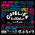 Good Life (Explicit)