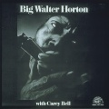 Big Walter Horton、Carey Bell - Have Mercy