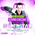 Chris Decay、ELLA - Superstar