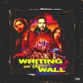 Writing on the Wall (Explicit)