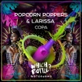 Popcorn Poppers、Larissa - Copa (Original Mix)(Remix)