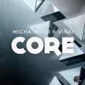 Micha Moor、VINAI - Core