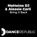 Matteino DJ、Alessio Carli - Bring It Back