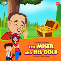 The Miser And His Gold