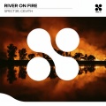 SPECT3R、CEVITH - River On Fire (Club Mix)