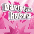 Party Tyme Karaoke - Pretty Girl (Made Popular By Maggie Lindemann [Cheat Codes X Cade Remix]) [Karaoke Version]