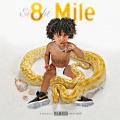 Ei8ht Mile (Explicit)