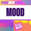 Kidz Bop Kids - Mood