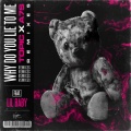 Topic、A7S、Lil Baby - Why Do You Lie To Me